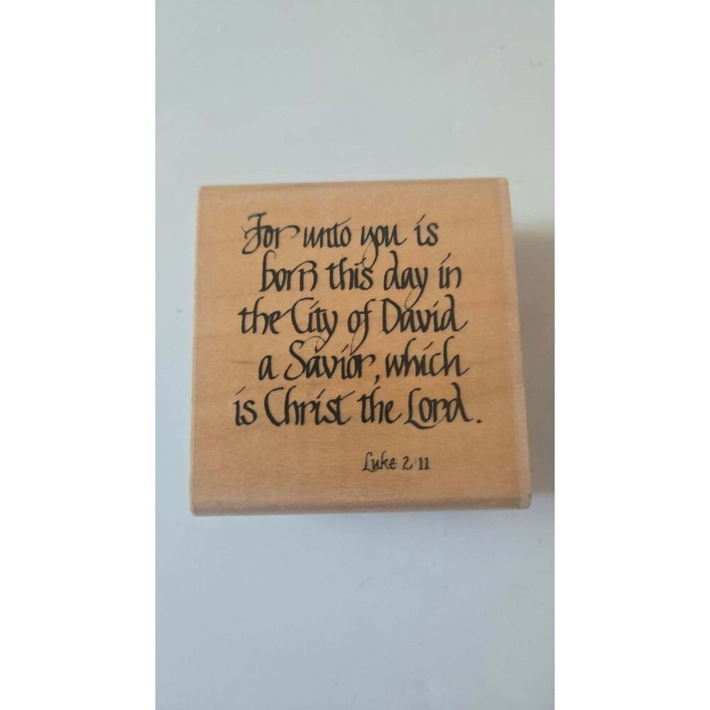 D.O.T.S. For Unto you is Born this Day in the City of David... wood rubber stamp